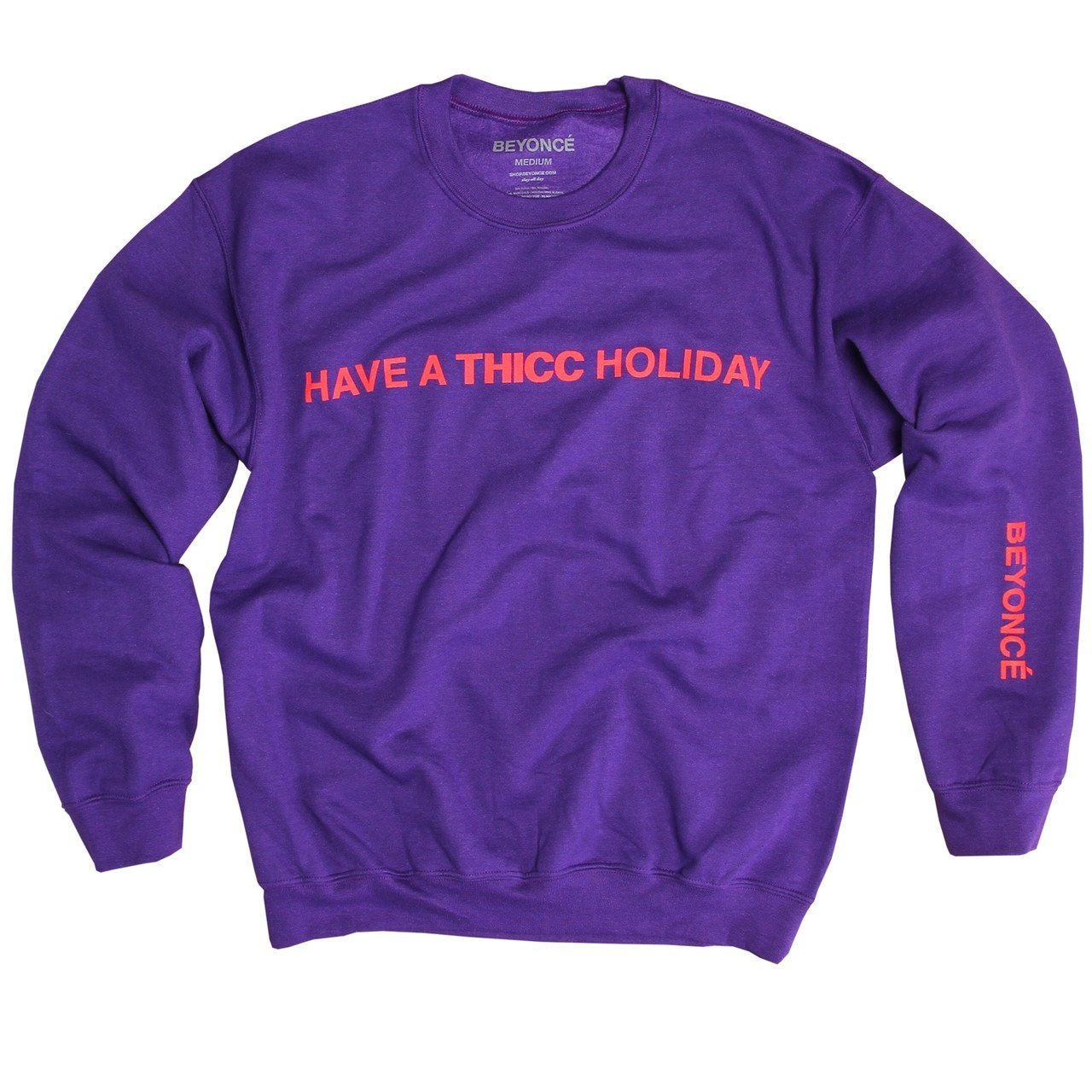 Thicc Purple Crew Neck, $55, [Beyonce.com](https://shop.beyonce.com/products/62198-thicc-purple-crewneck)