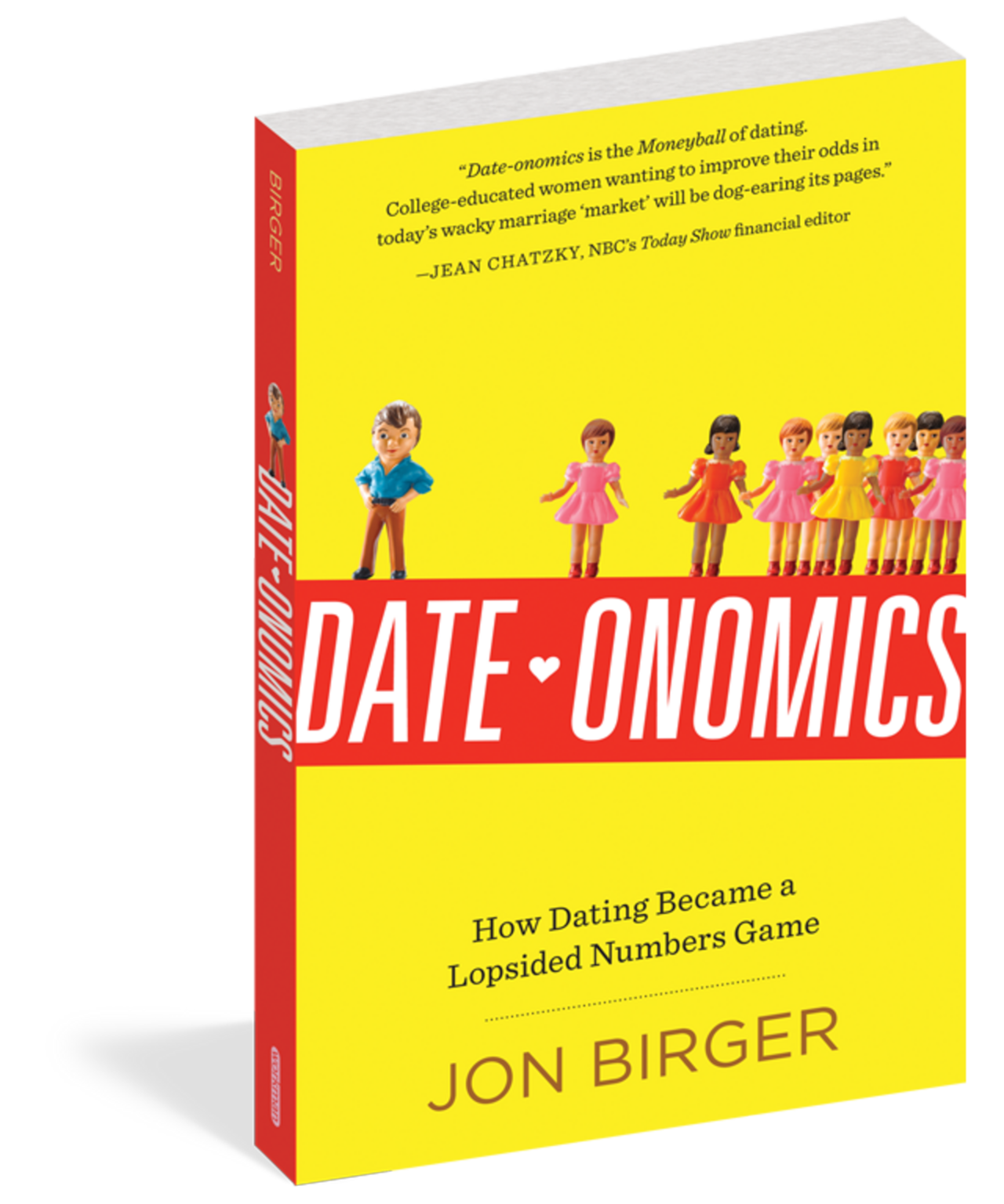 Date Onomics作者jon Birger关于hookup文化和美国的 男人短缺